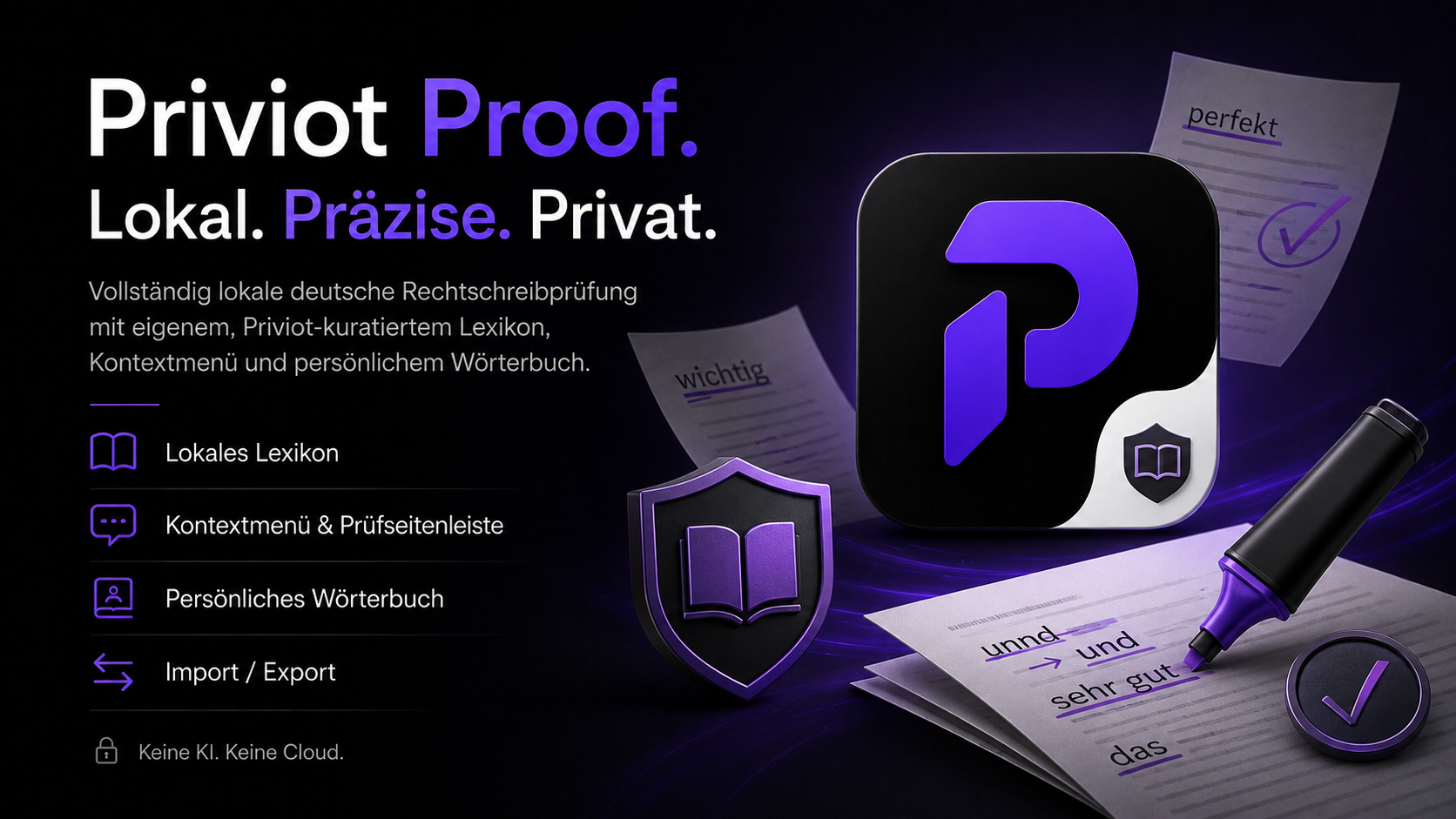 Priviot Proof: lokale Rechtschreibprüfung mit eigenem Lexikon, Kontextmenü und persönlichem Wörterbuch